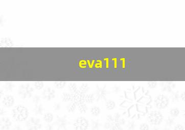 eva111